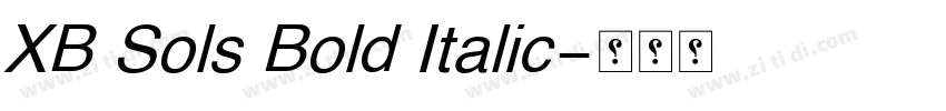 XB Sols Bold Italic字体转换